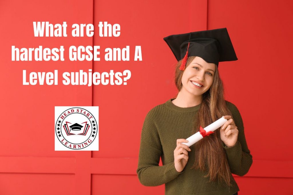What are the hardest GCSE and A Level subjects?